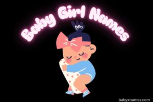 Read more about the article 5000+ Best Baby Girl Names with Meanings in the U.S.