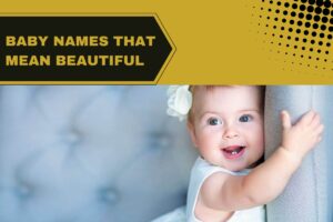 Read more about the article Top 100 Baby Names That Mean Beautiful [2026]