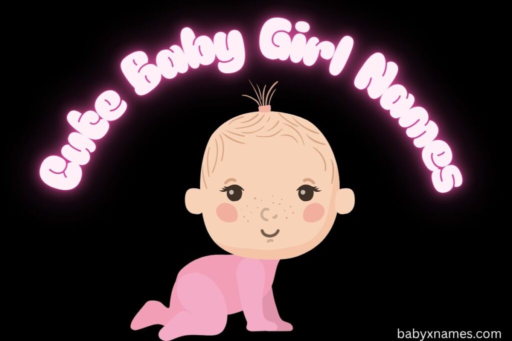 Cute Baby Girl Names