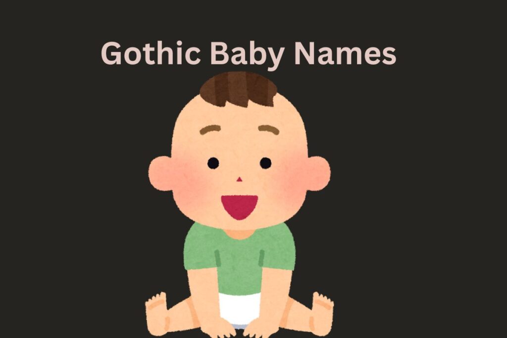 Gothic Baby Names