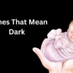 Names That Mean Dark