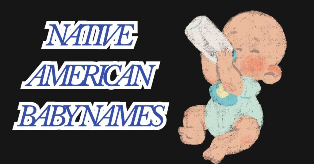 Native American Baby Names