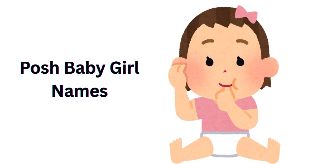 Posh Baby Girl Names
