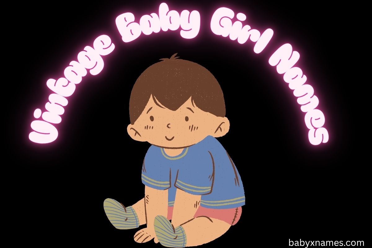 Vintage Baby Girl Names