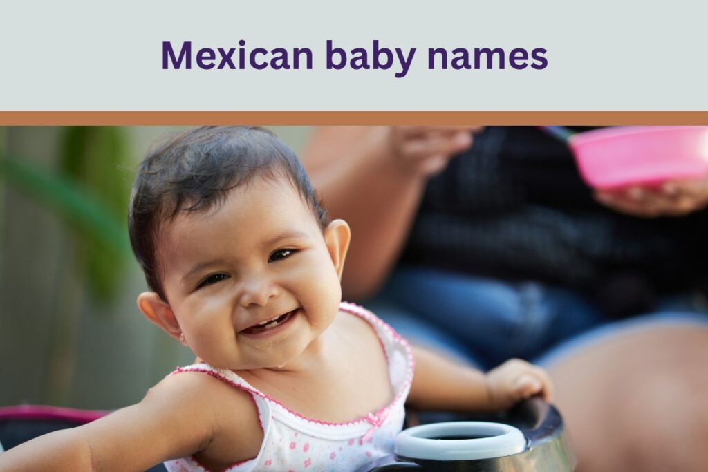 Mexican baby names