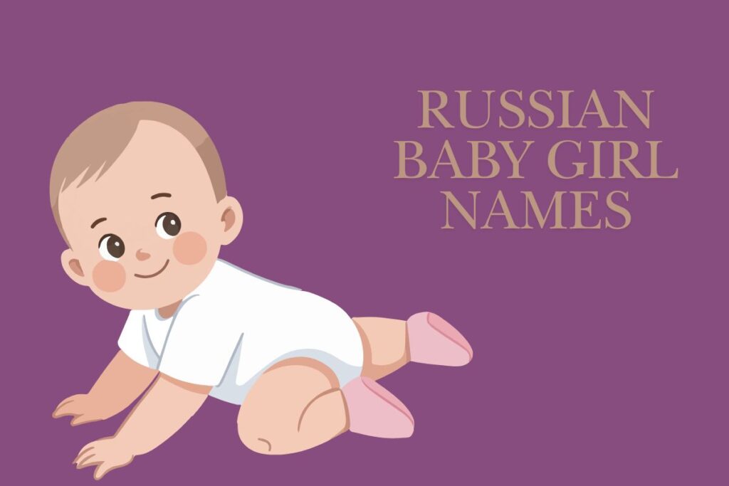 Russian baby girl names