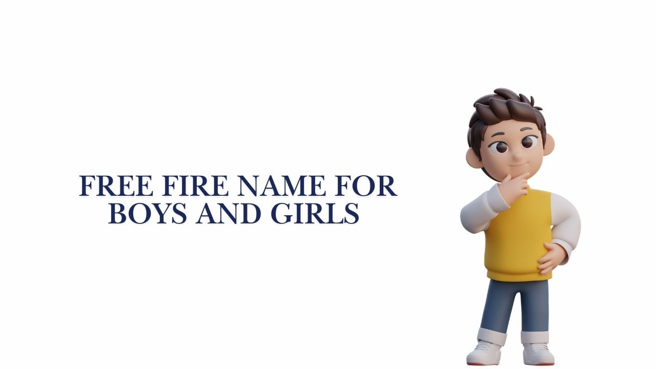 Free Fire Name For Boys and Girls